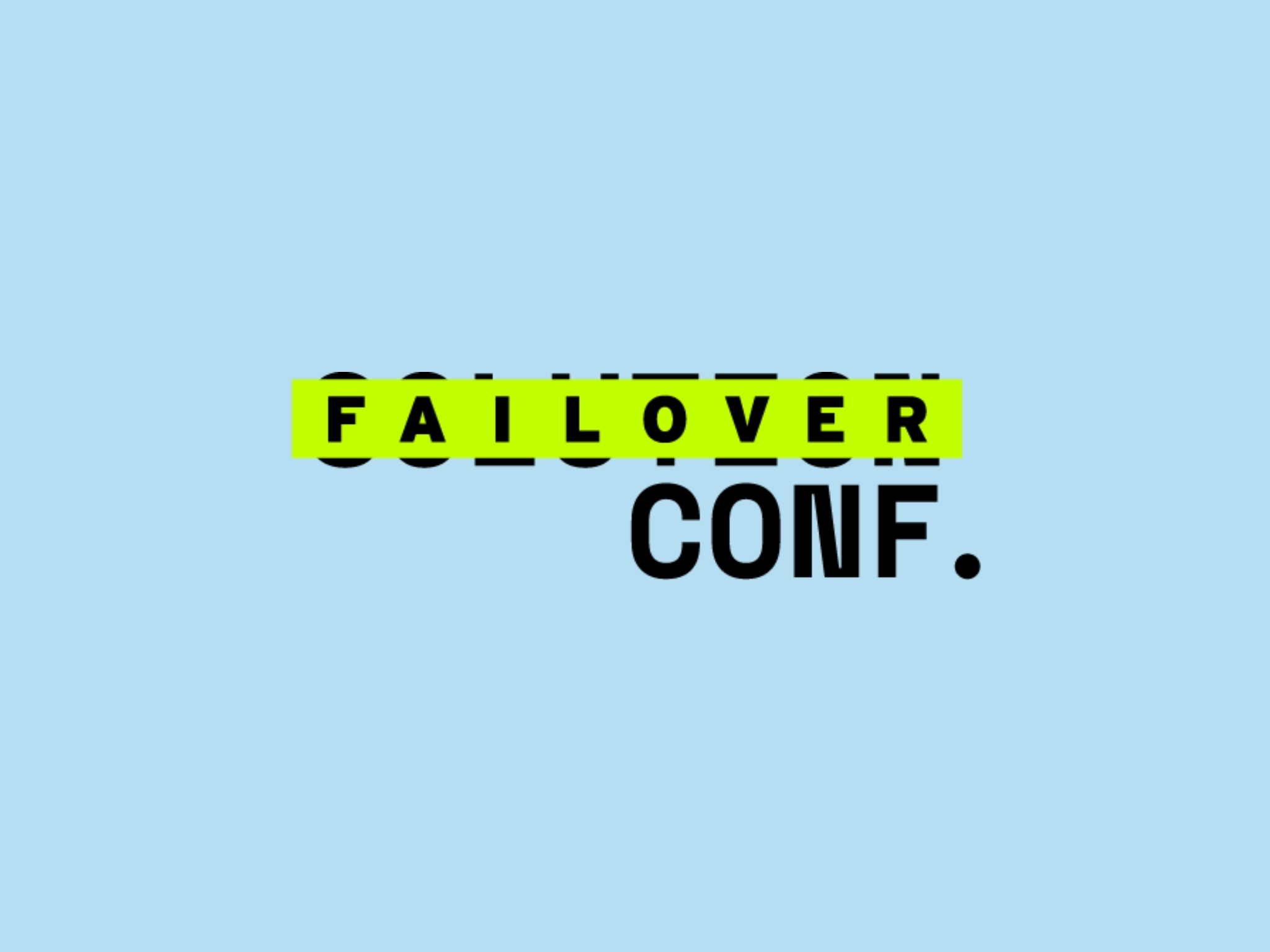 Failover Conf Wrap-up