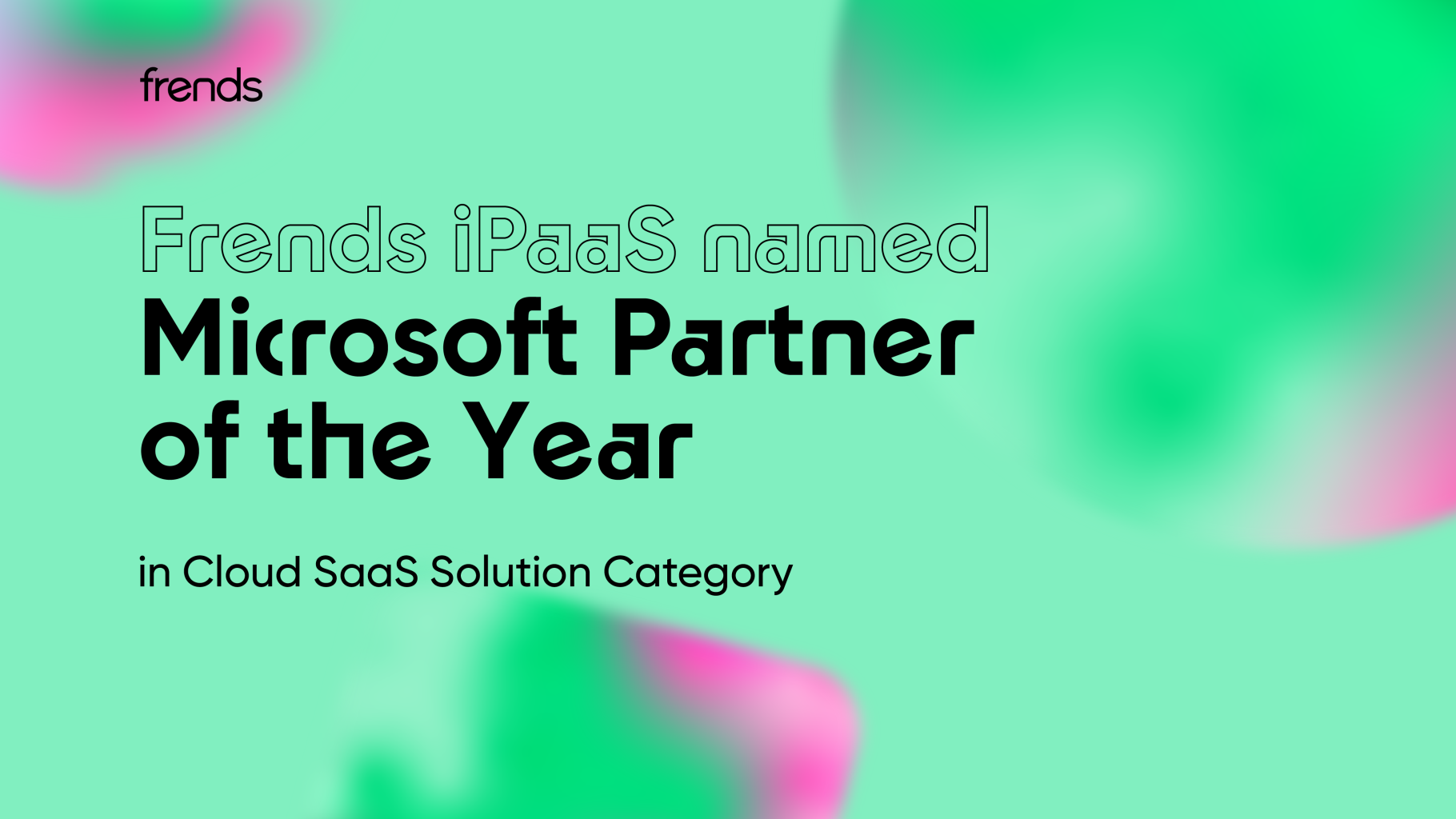 Frends named Microsoft Partner of the Year in Cloud SaaS Solution category