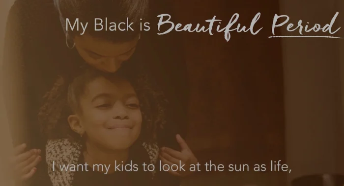 My Black is Beautiful...Period