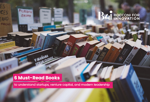 6 must-read books to understand startups, venture capital, and modern leadership