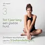 Tot 1 jaar lang een gladde huid