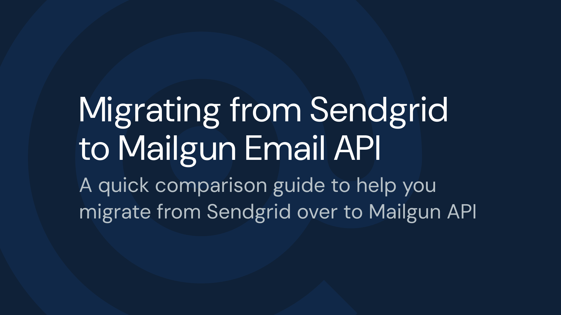 Migrating from Sendgrid to Mailgun Email API.