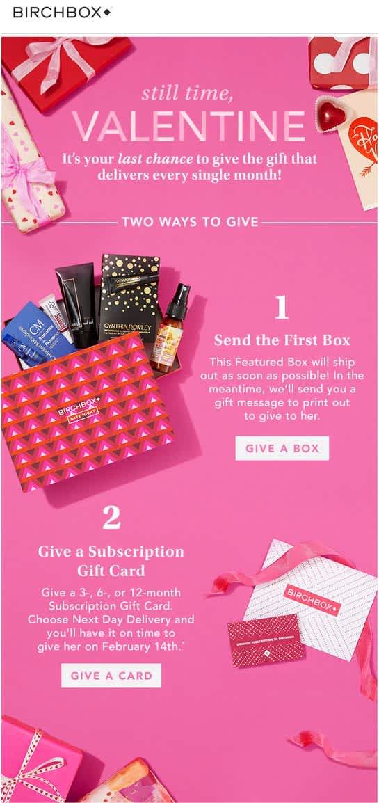 Birchbox’s Valentine’s Day email campaign offers two ways to give gifts.