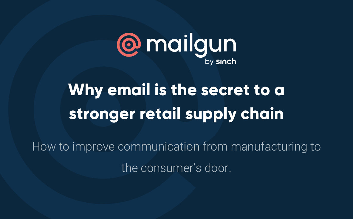 Why email is the secret to a stronger retail supply chain.