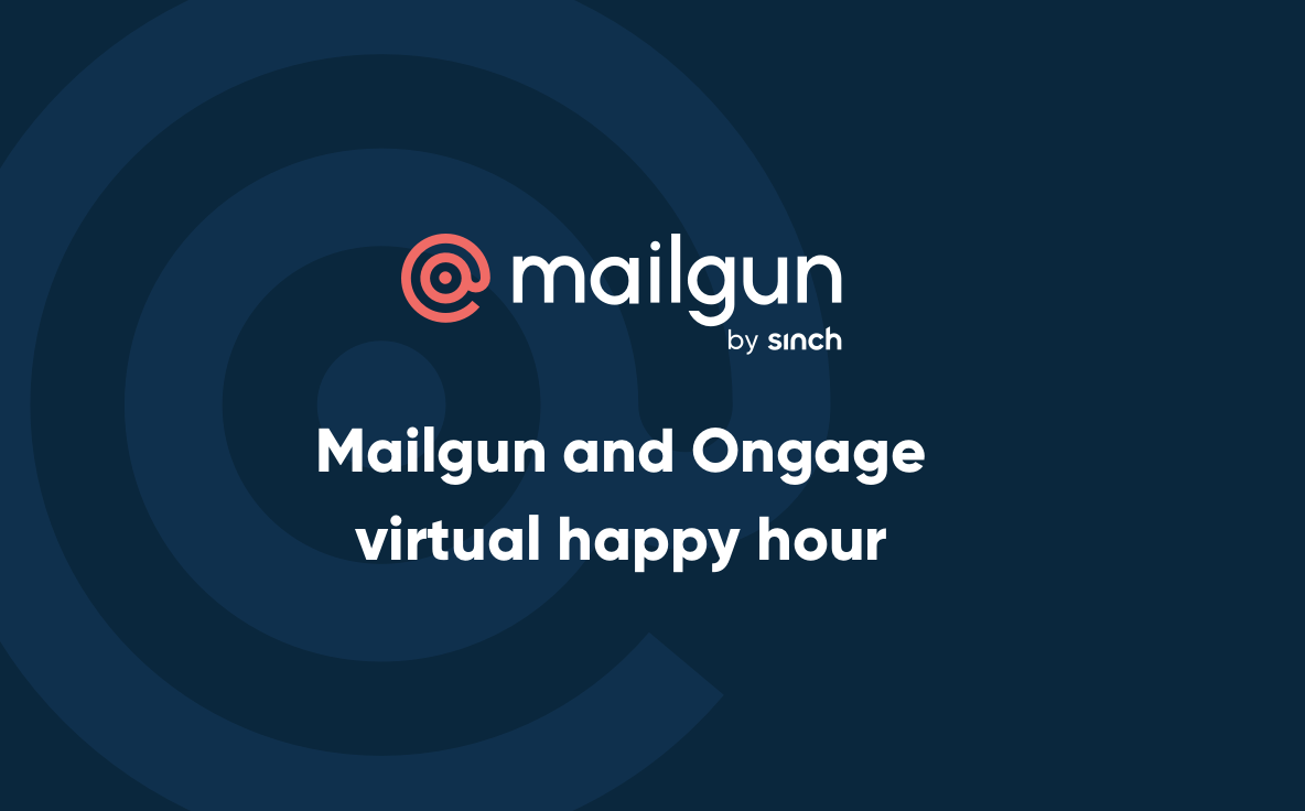 Header Image - Mailgun and Ongage virtual happy hour