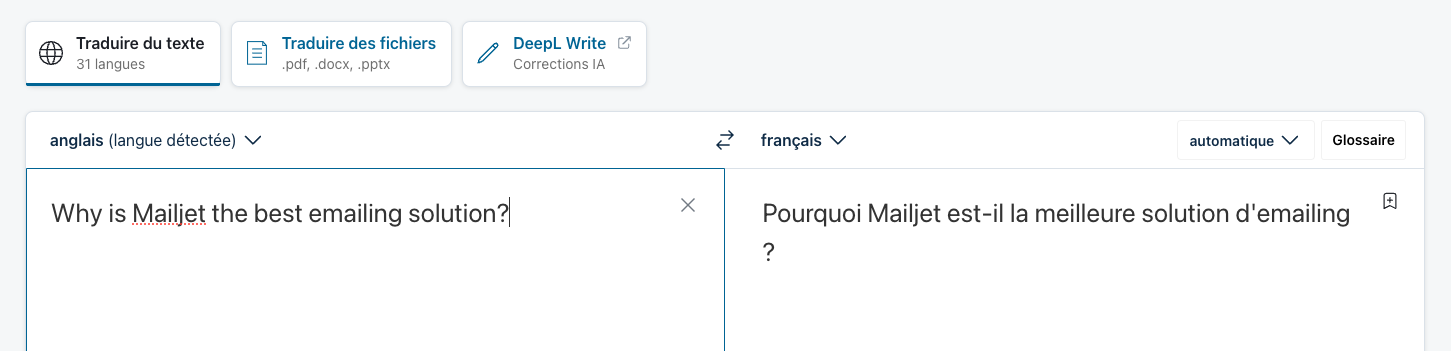 Capture d’écran d’une demande de traduction du texte « Why is Mailjet the best emailing solution? » de l’anglais vers le français, faite à DeepL