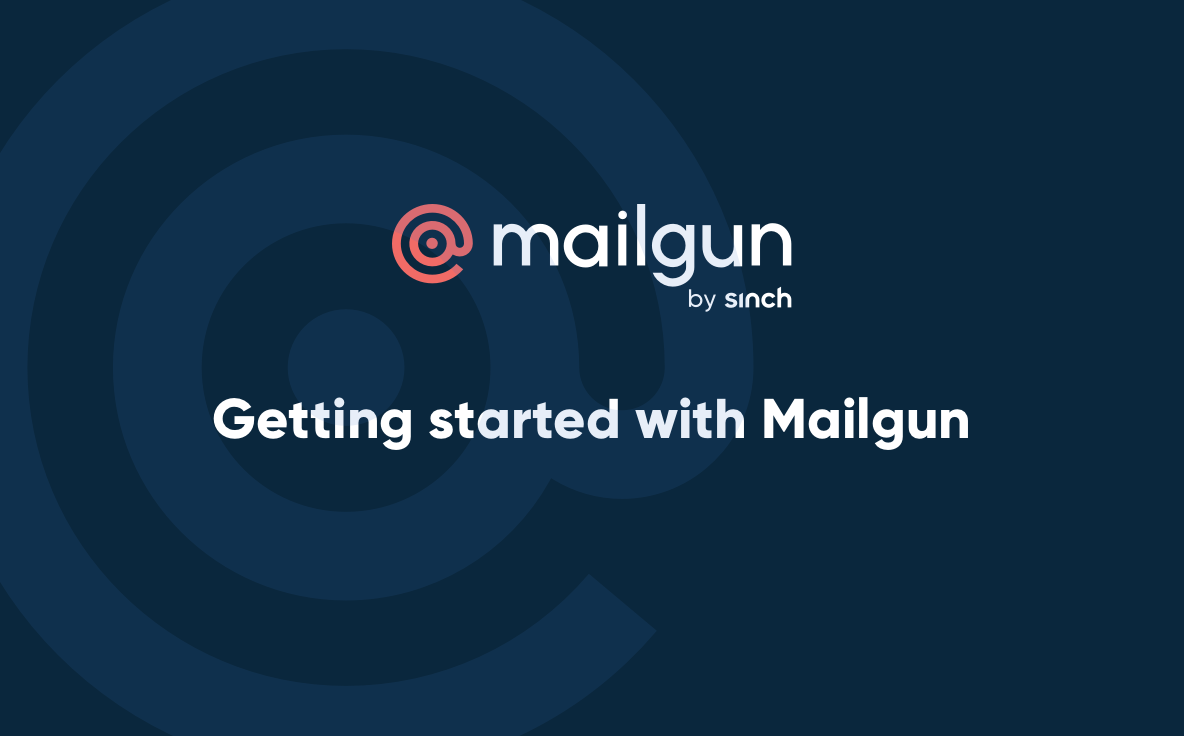 Header Image Getting started with Mailgun 
