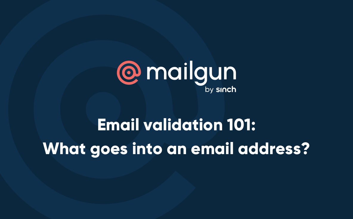 Header Image - Email validation 101: What goes into an email address