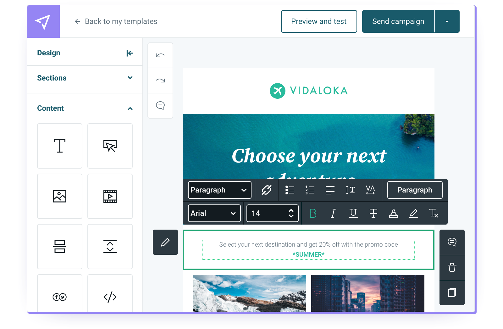 Options from Mailjet's email editor to create tailored emails, suited to your needs.