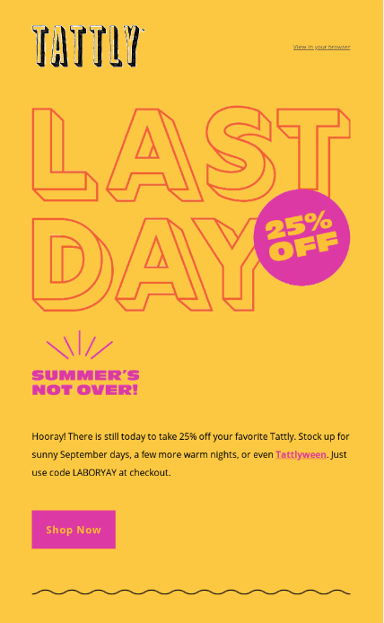 Email campaign from Tattly with a “last day” special discount.