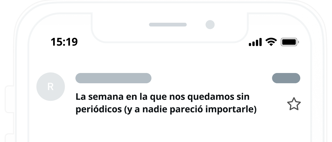 Ejemplo de línea de asunto de actualidad: La semana que nos quedamos sin periódicos (y a nadie pareció importarle)