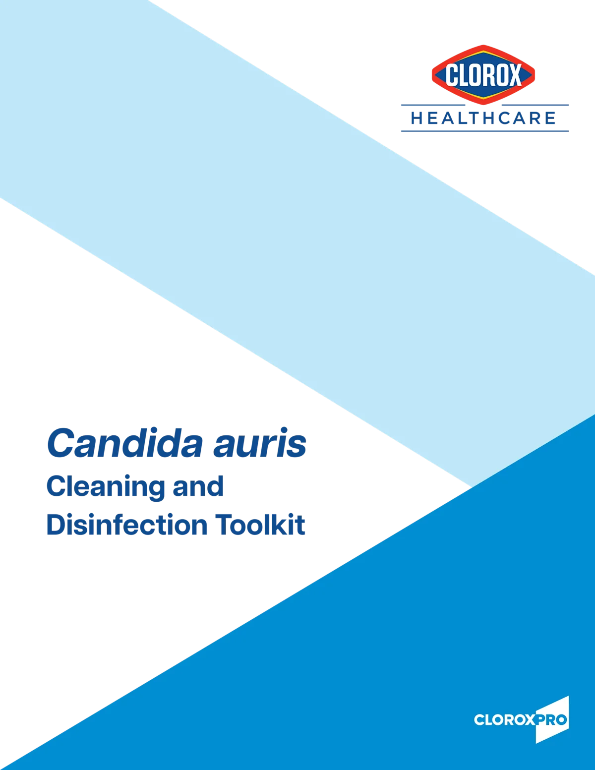 The cover of the Candida aurist cleaning and disinfection toolkit with light blue and dark blue blocks of color and the Clorox Healthcare logo