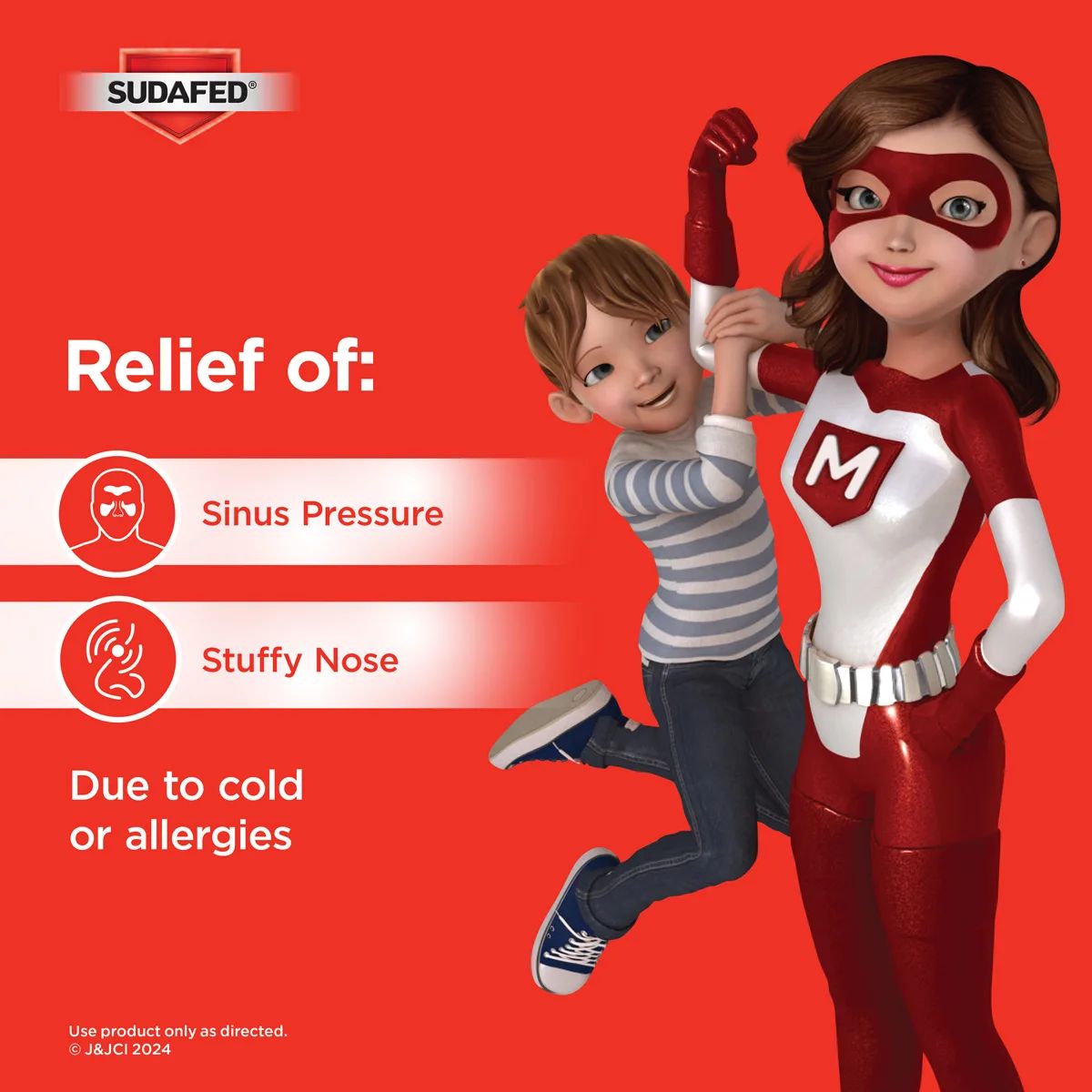 Relief of: Sinus Pressure, Stuffy Nose. Due to cold or allergies