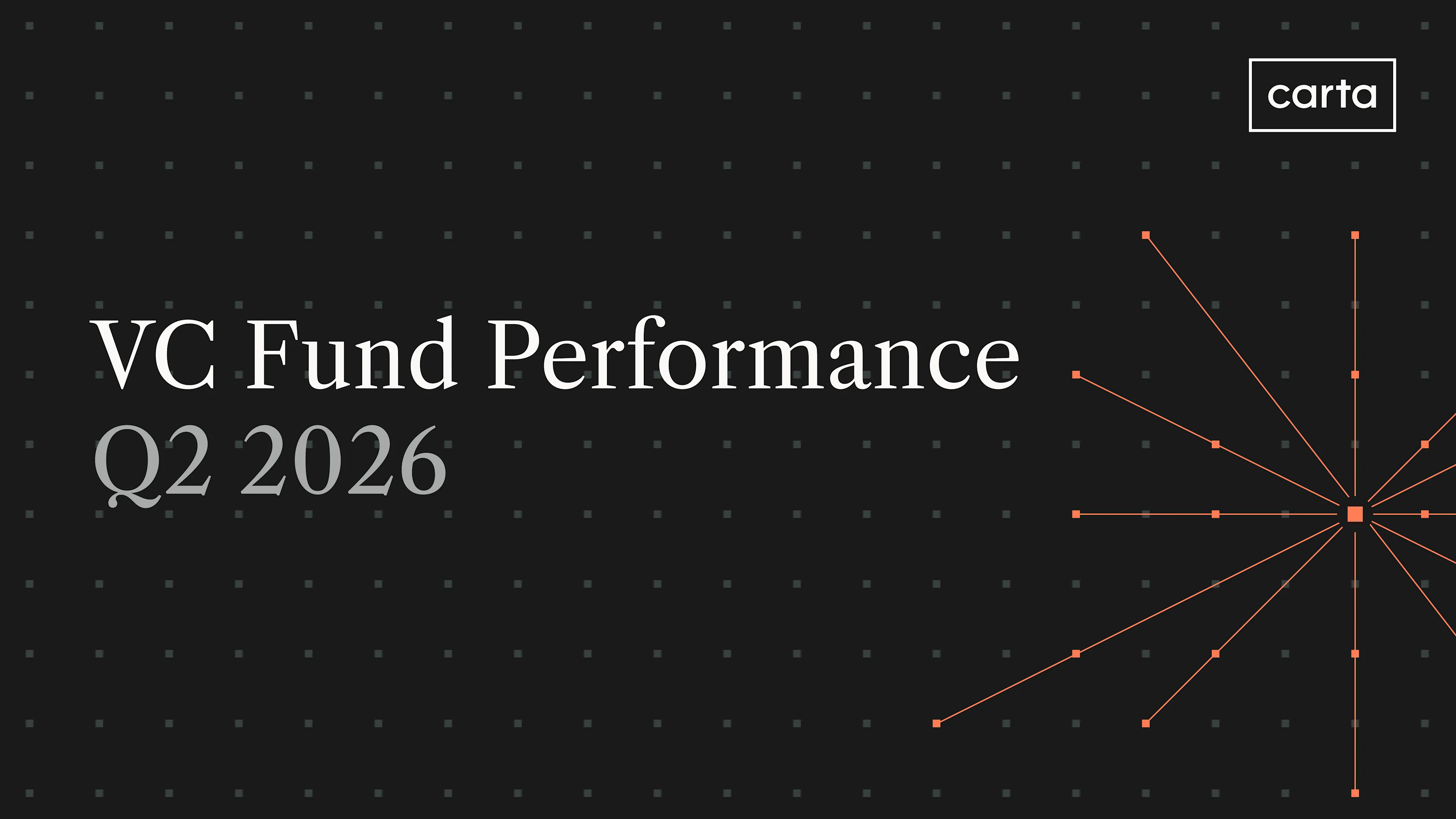VC Fund Performance: Q2 2026