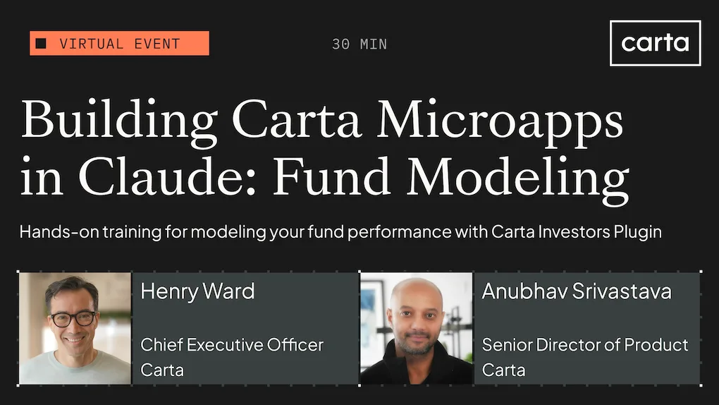 VE Image: Building Carta Microapps in Claude: Fund Modeling