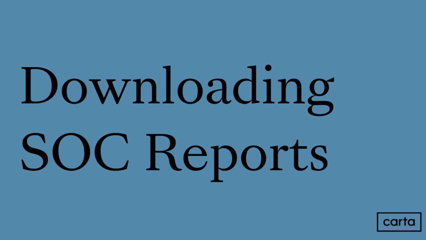 Downloading SOC Reports