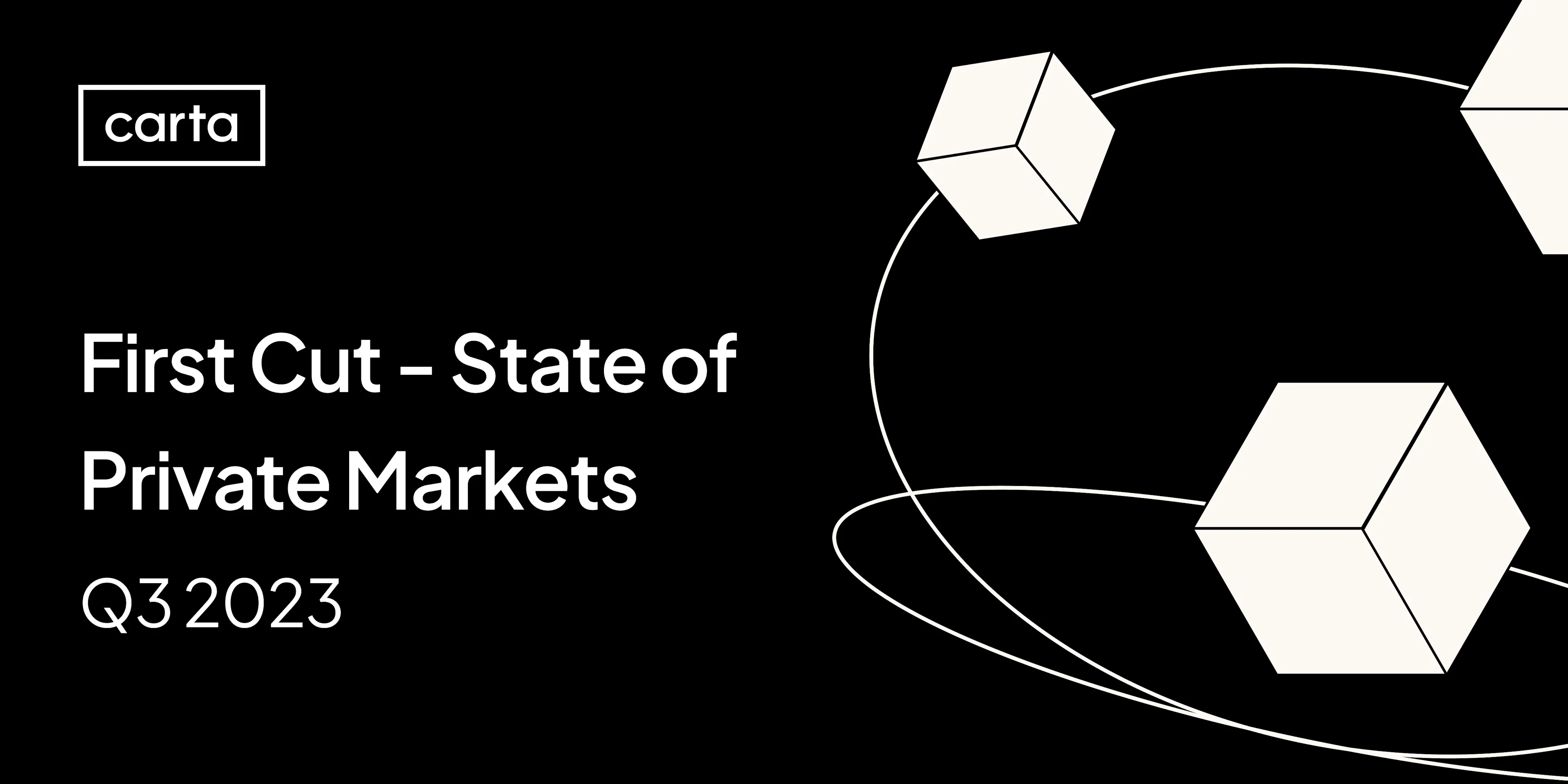First Cut — State of Private Markets: Q3 2023