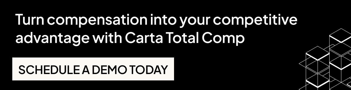 Carta Total Comp: request a demo