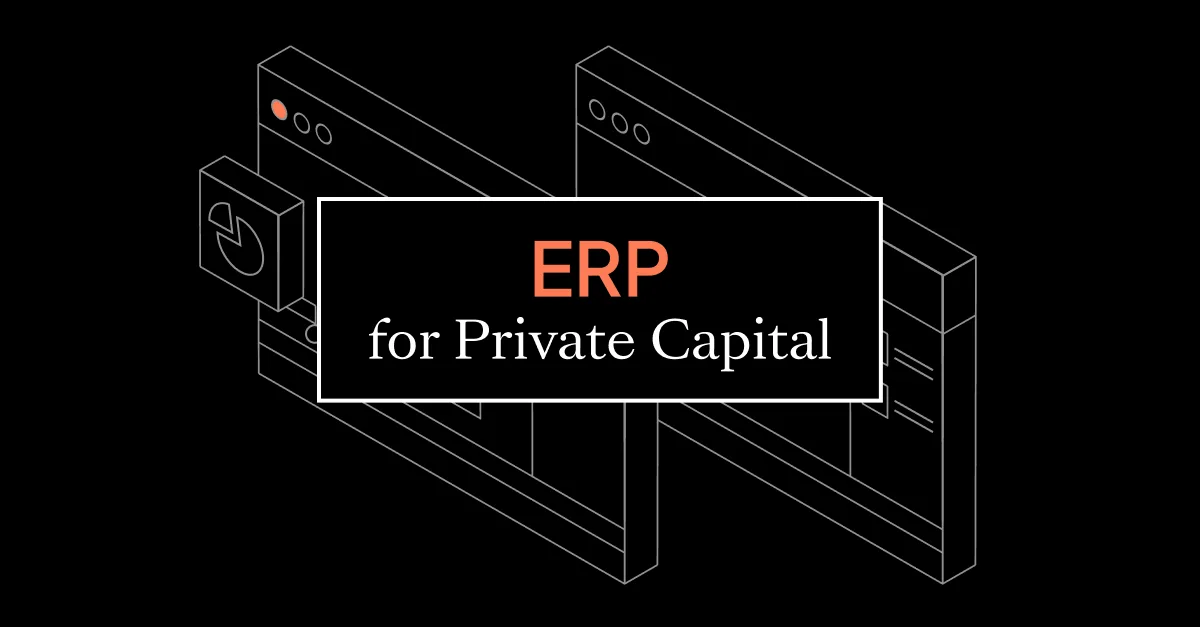 An ERP for Private Capital