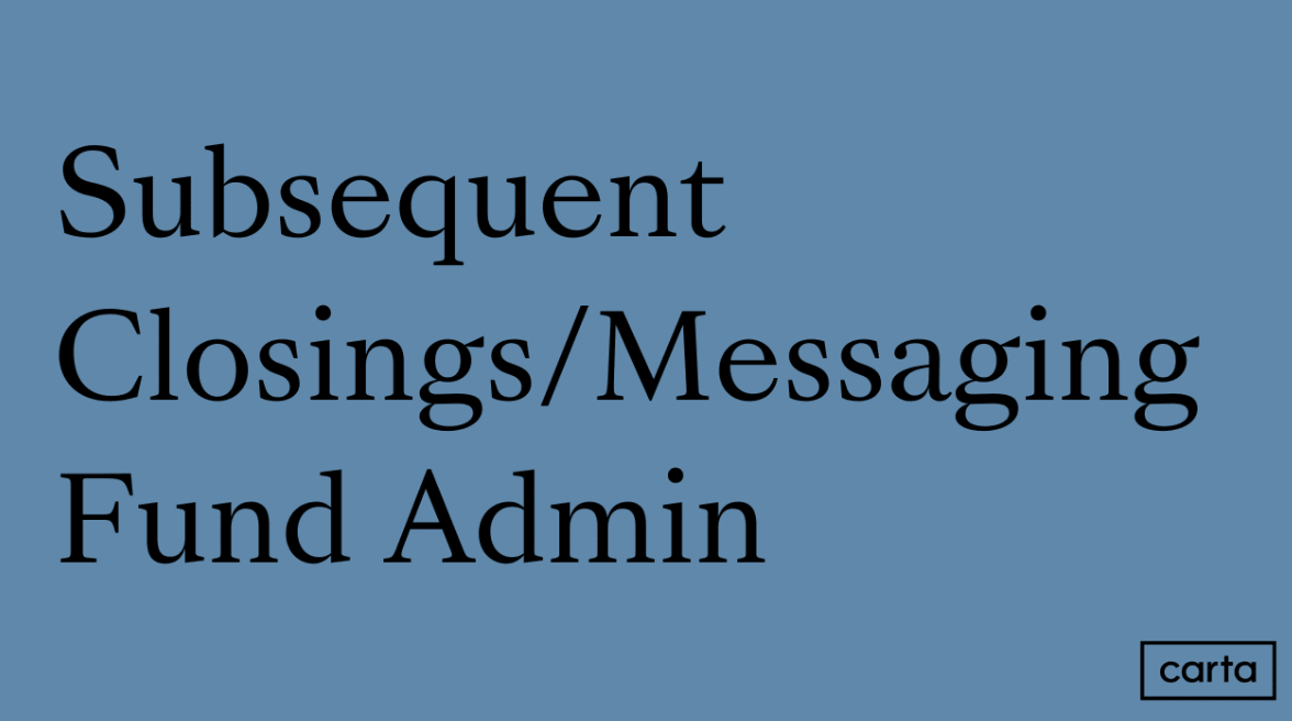 Subsequent Closings/Messaging