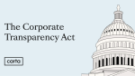 How the Corporate Transparency Act impacts private funds