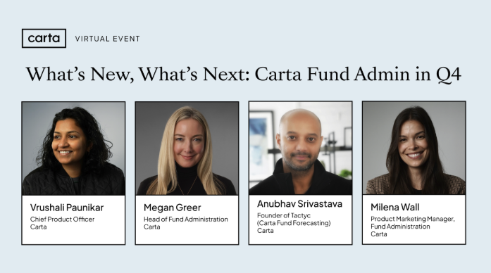 What’s New, What’s Next: Carta Fund Admin in Q4