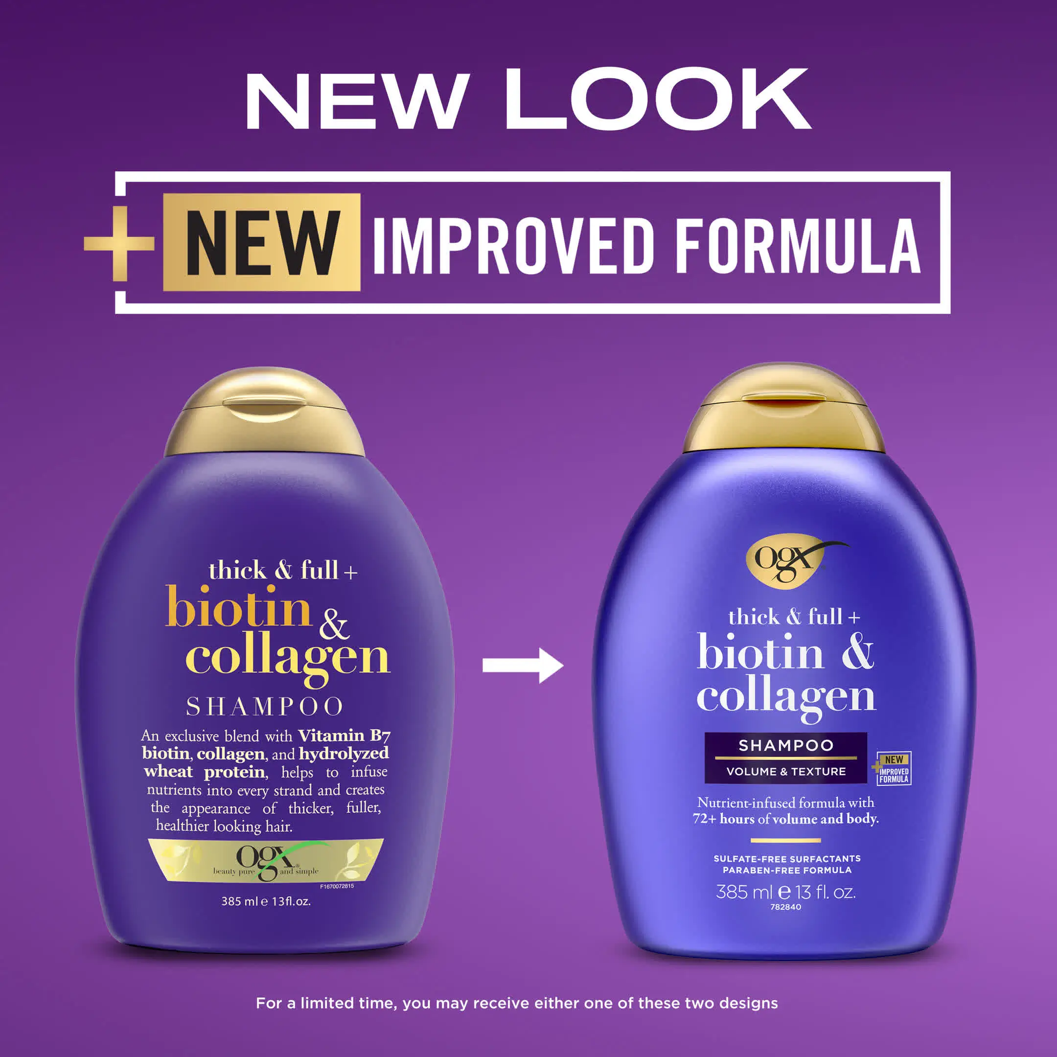 Image displaying the transition to new packaging for OGX Biotin and Collagen Shampoo 13 oz