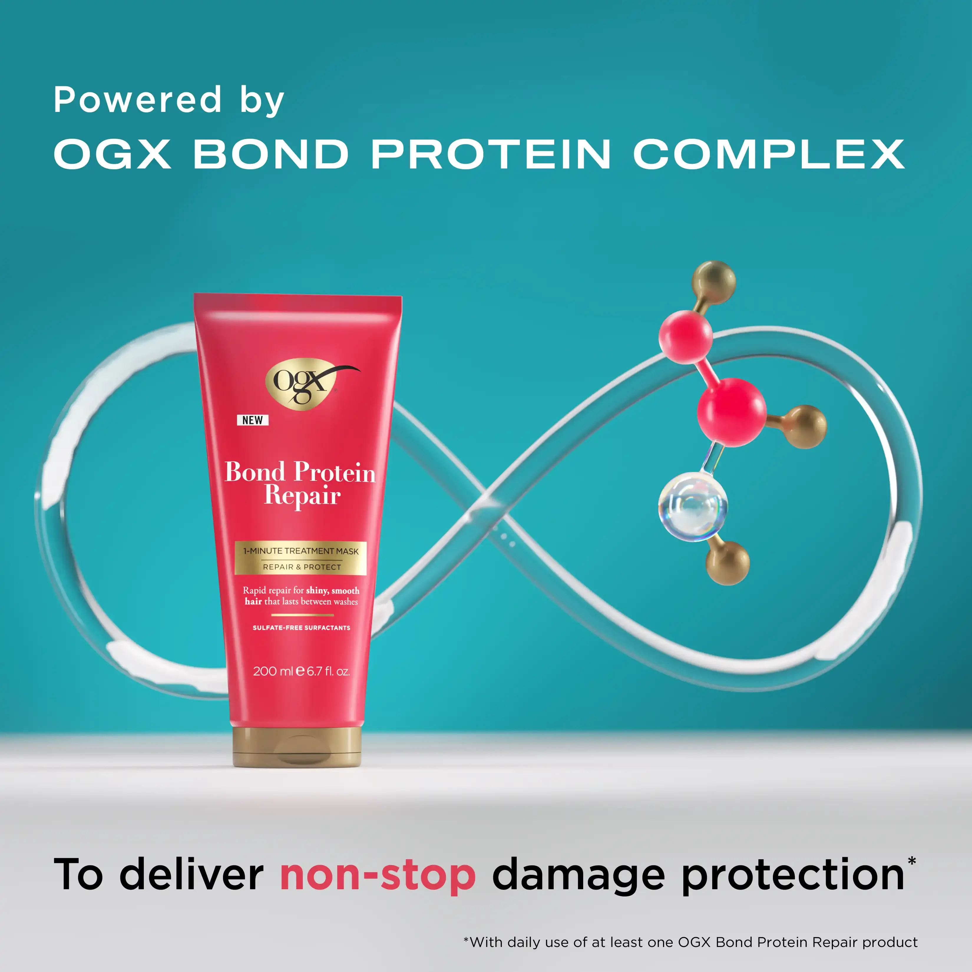 Bond Protein Repair 1 Minute Treatment Mask Powered by OGX Bond Protein Complex to deliver non-stop damage protection* with daily use of at least one OGX Bond Protein Repair product