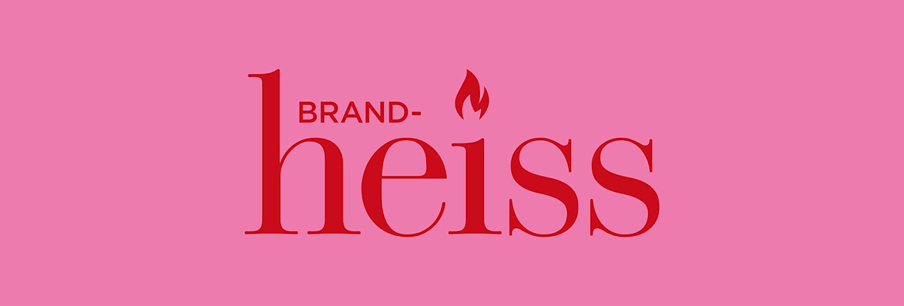 Schriftzug «Brandheiss»