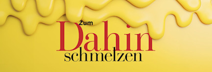 Visual «Zum Dahinschmelzen»