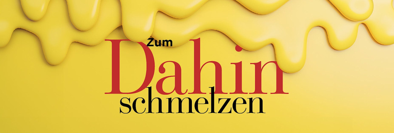 Visual «Zum Dahinschmelzen»