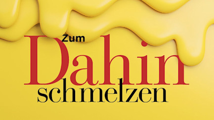 Visual «Zum Dahinschmelzen»