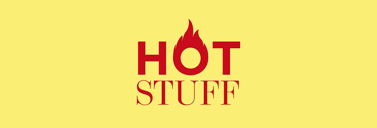 Schriftzug «Hot stuff»