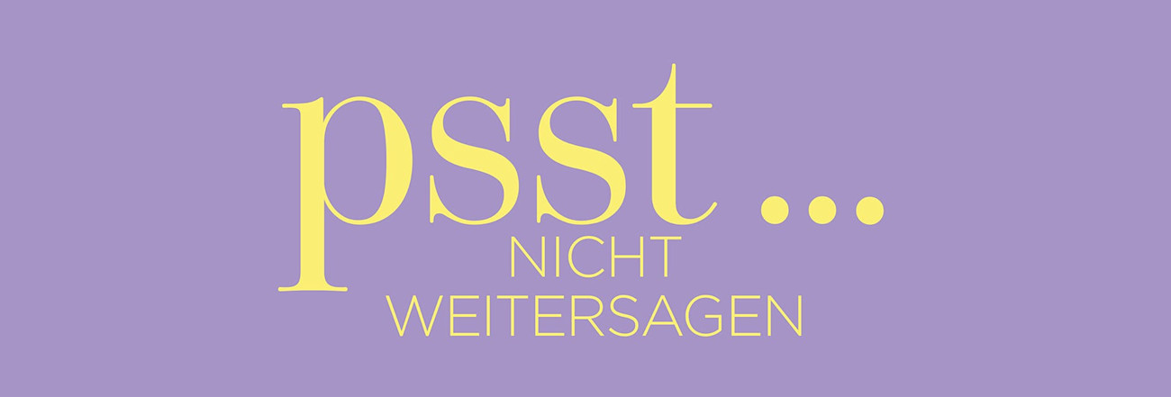 Schriftzug «psst ... nicht weitersagen»