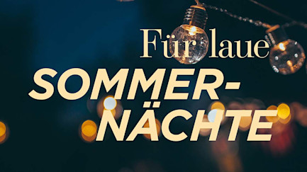 Schriftzug «Für laue Sommernächte»