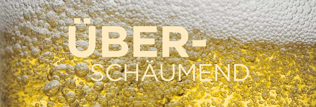 Titelbild Überschäumend