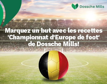 Marquez un but avec les recettes Championnat d'Europe de foot de Dossche Mills