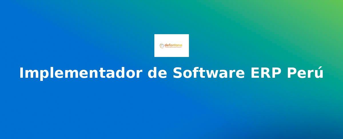 Implementador de Software ERP Perú