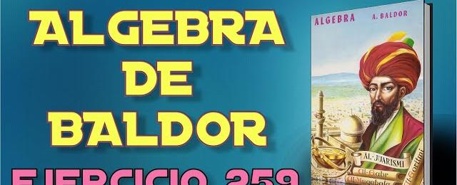 Algebra de Baldor Desde Cero - Ejercicio 259