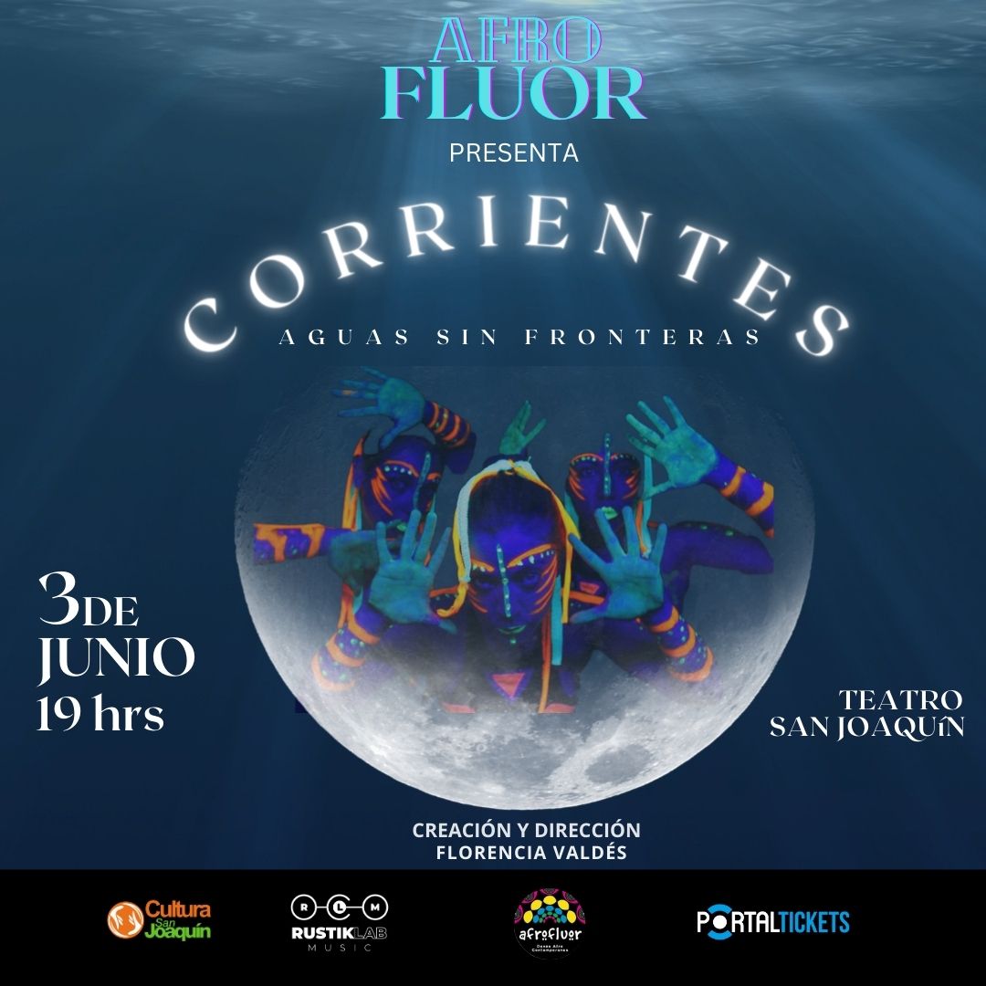 Compañía Afroflúor presenta "Corrientes, Aguas Sin Fronteras" en Teatro San Joaquín » WalkingStgo » Ciudad, Fotografía, Arte y Conciertos