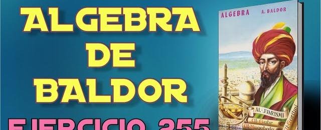 Algebra de Baldor Desde Cero - Ejercicio 255
