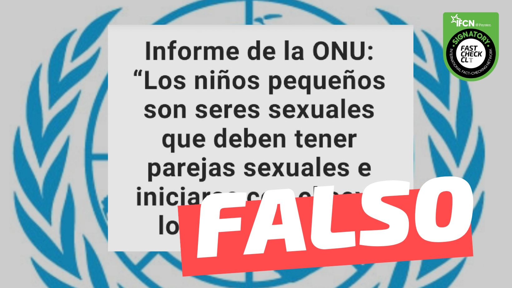 Informe de la ONU: "Los niños pequeños son seres sexuales que deben tener parejas sexuales (...)": #Falso