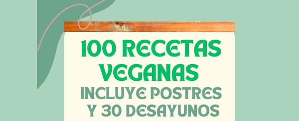 100 Recetas Veganas (Incluye Comidas, Postres más 30 Desayunos) - Gustavo Alberto Acuña | Hotmart