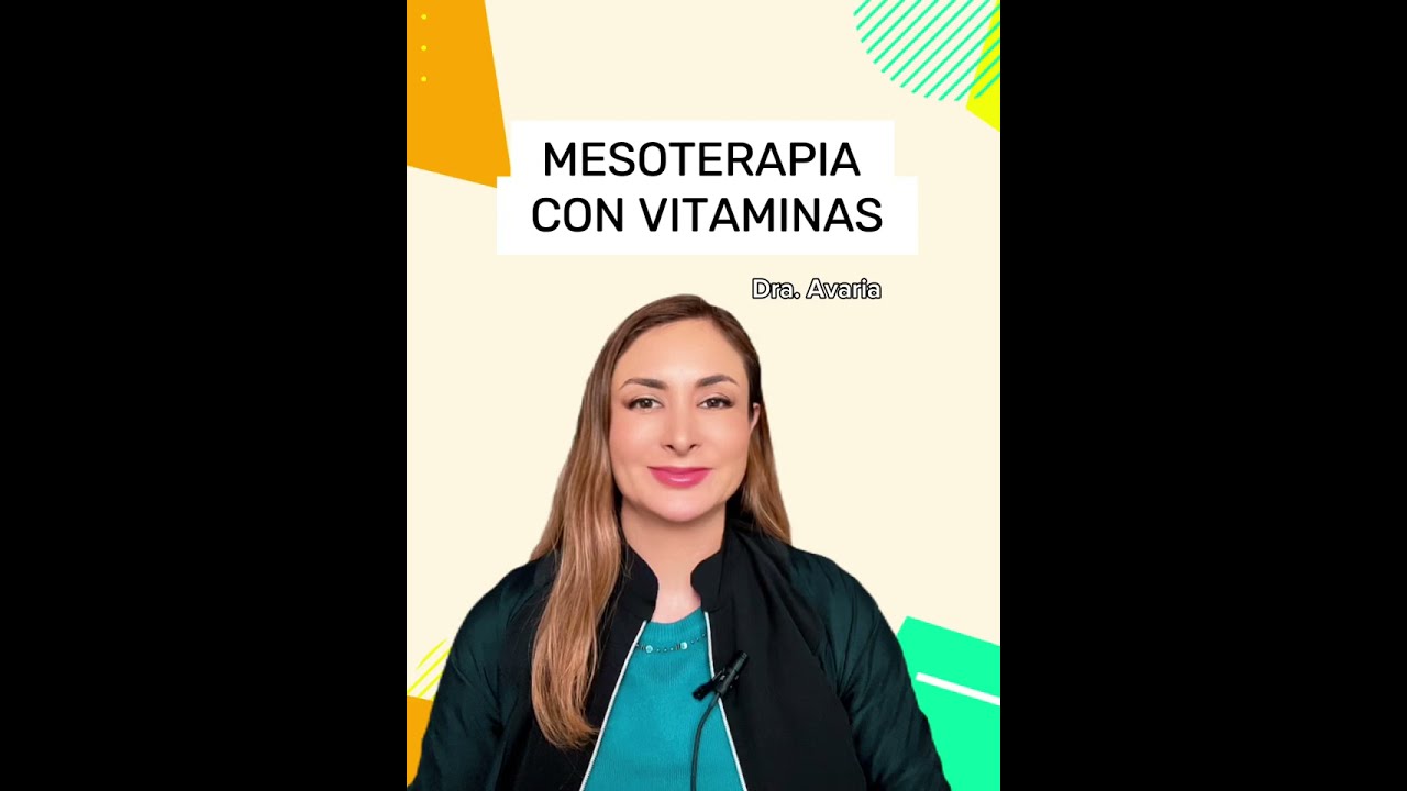 Piel joven y luminosa: Los beneficios de la Mesoterapia con Vitaminas