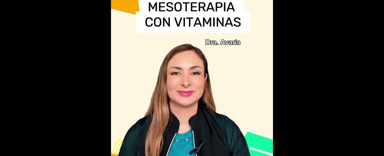 Piel joven y luminosa: Los beneficios de la Mesoterapia con Vitaminas