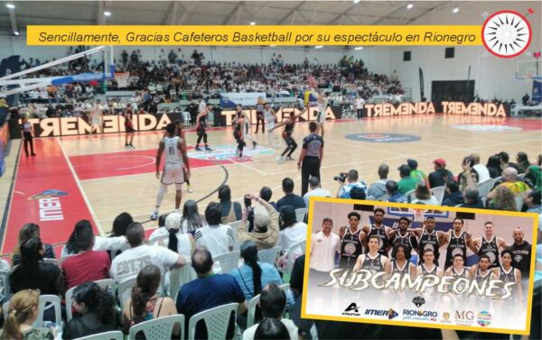 Sencillamente, Gracias Cafeteros Basketball por su espectáculo en Rionegro - Orientese co