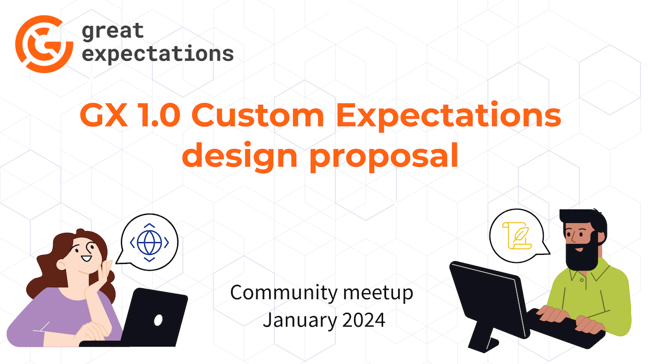 Community Roundup January 2024 Great Expectations   Jan 2024 Community Meetup Cover 