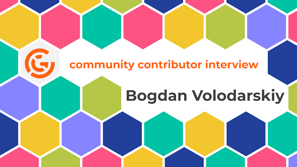 Community contributor interview cover card for Bogdan Volodarskiy