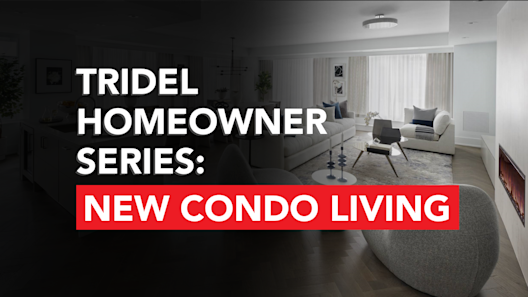 Tridel Homeowner Series New Condo Living