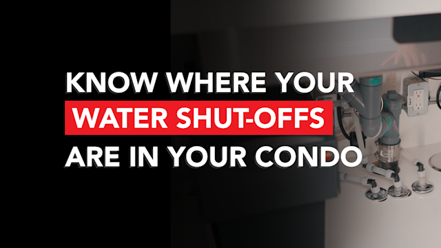 Know Where Your Water Shut-Off Valves Are in Your Condo